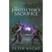 The Protector's Sacrifice: The Tales of Caledonia, Book 4