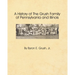 A History of the Grush Family of Pennsylvania and Illinois