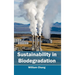 Sustainability in Biodegradation