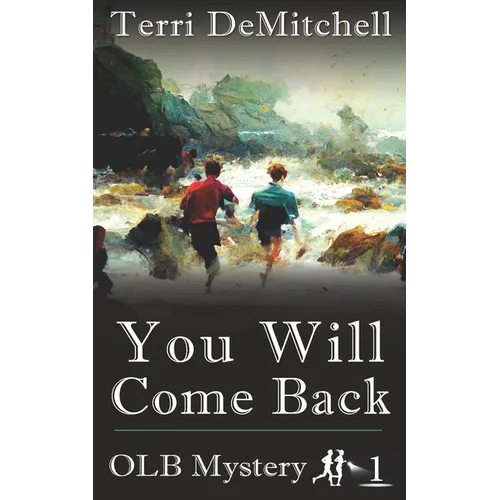 You Will Come Back