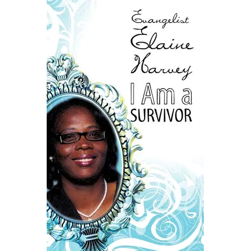 I Am A Survivor