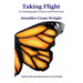 Taking Flight: An Autobiography in Poetry and Poetic Prose