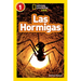 National Geographic Readers: Las Hormigas (L1)