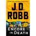 Encore in Death: An Eve Dallas Novel