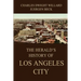 The Herald's History of Los Angeles City