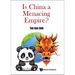 Is China a Menacing Empire?