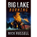 Big Lake Burning