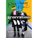 Generation We: The Power and Promise of Gen Z