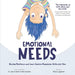 Emotional Needs: Develop Resilience and Learn Emotion Regulation Skills with Alex