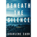 Beneath the Silence