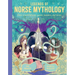 Legends of Norse Mythology: Enter a World of Gods, Giants, Monsters and Heroes