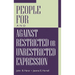 People for and Against Restricted or Unrestricted Expression