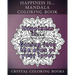 Happiness is ... Mandala Coloring Book: 20 Happiness is... Mandala Coloring pages