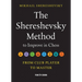 The Shereshevsky Method to Improve in Chess: From Club Player to Master