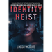 Identity Heist: Mormon Power. Military Abuse. Family Court Failure. A True Crime Psychological Thriller They Want Buried