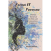 Facing IT Forward: Ordinary Women of the Bible with Extraordinary Assignments