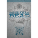 The Timely Arrival of Barnabas Bead