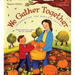 We Gather Together: Celebrating the Harvest Season