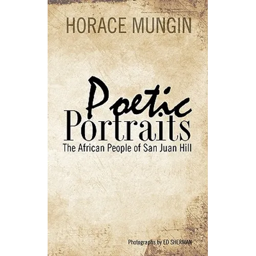 Poetic Portraits: The African People of San Juan Hill