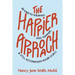 The Happier Approach: Be Kind to Yourself, Feel Happier, and Still Accomplish Your Goals