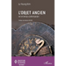 L'objet ancien: Art et temps contemporain