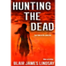 Hunting the Dead