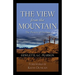 The View From the Mountain