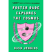 Foster Dade Explores the Cosmos