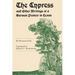 The Cypress and Other Writings of a German Pioneer in Texas