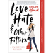 Love, Hate and Other Filters