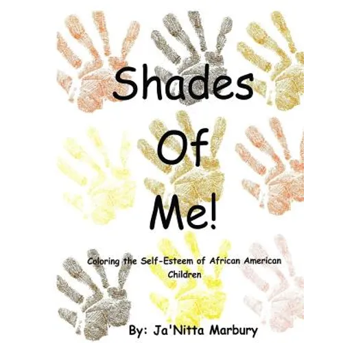 Shades of Me: Coloring the Self-Esteem of African American Children