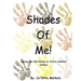 Shades of Me: Coloring the Self-Esteem of African American Children