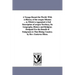 A Voyage Round the World: With A History of the oregon Mission ... to Which is Appended A Full Description of oregon Territory, Its Geography, History