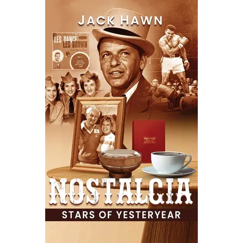 Nostalgia: Stars of Yesteryear