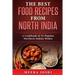 The Best Food Recipes from North India: A Cookbook of 23 Popular Northern Indian Dishes