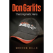 Don Garlits: The Enigmatic Hero