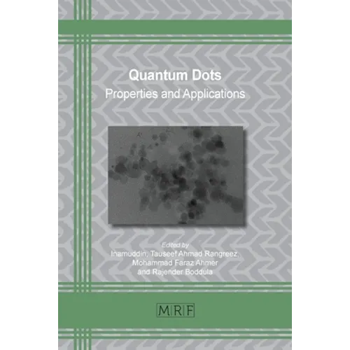 Quantum Dots: Properties and Applications