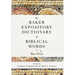 The Baker Expository Dictionary of Biblical Words