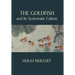 The Goldfish and Its Systematic Culture with a View to Profit