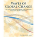 Waves of Global Change: An Educator's Handbook for Teaching a Holistic World History