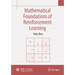 Mathematical Foundations of Reinforcement Learning