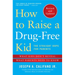 How to Raise a Drug-Free Kid