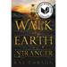 Walk on Earth a Stranger