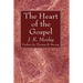 The Heart of the Gospel