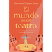 Mundo Es Un Teatro, El