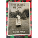 This Leaves Me Okay: Race, Legacy, and Letters From My Grandmother