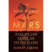The New World on Mars: What We Can Create on the Red Planet