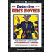 Detective Dime Novels #1: Facsimile Edition
