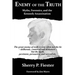 Enemy of the Truth, Myths, Forensics, and the Kennedy Assassination