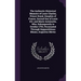 The Authentic Historical Memoirs of Louis Charles, Prince-Royal, Dauphin of France, Second Son of Louis Xvi. and Marie Antoinette, Who, Subsequently t